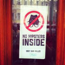 no hipsters